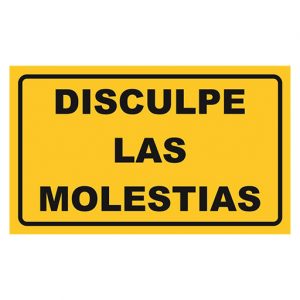 Señalética Disculpe las Molestias